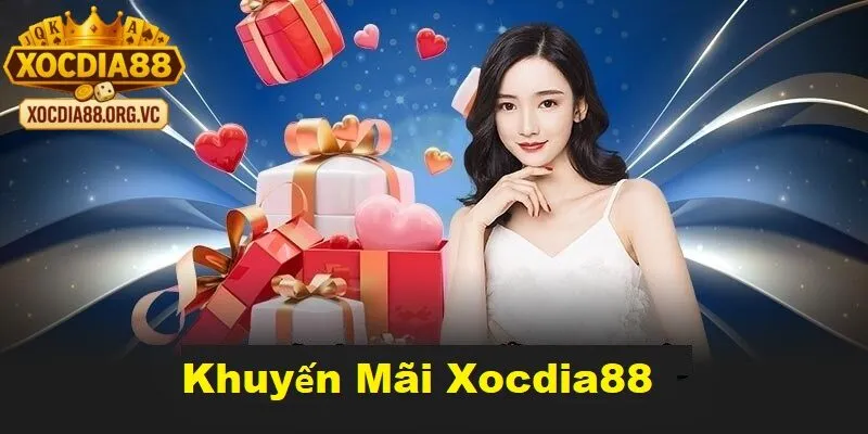 Khuyến Mãi Xocdia88 đã trở thành điểm nhấn thu hút hàng ngàn người chơi mỗi ngày