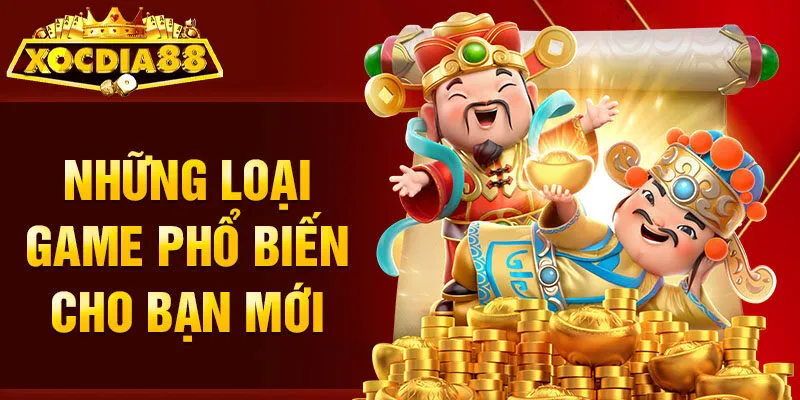 Những loại game phổ biến cho bạn mới