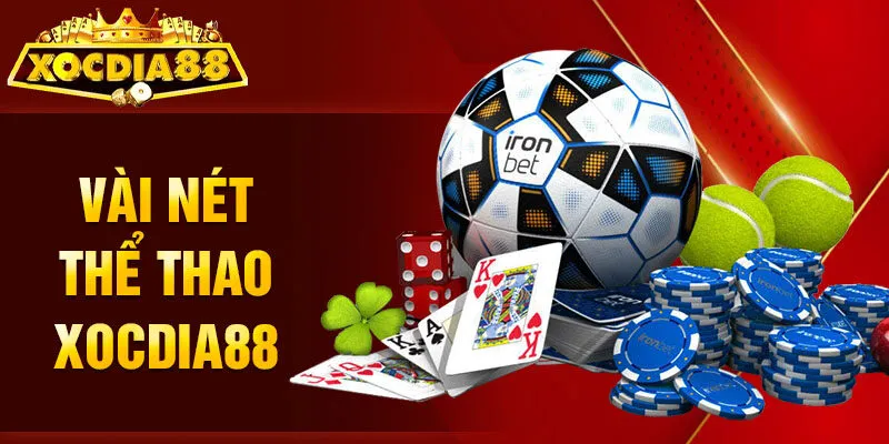 Vài nét thể thao Xocdia88