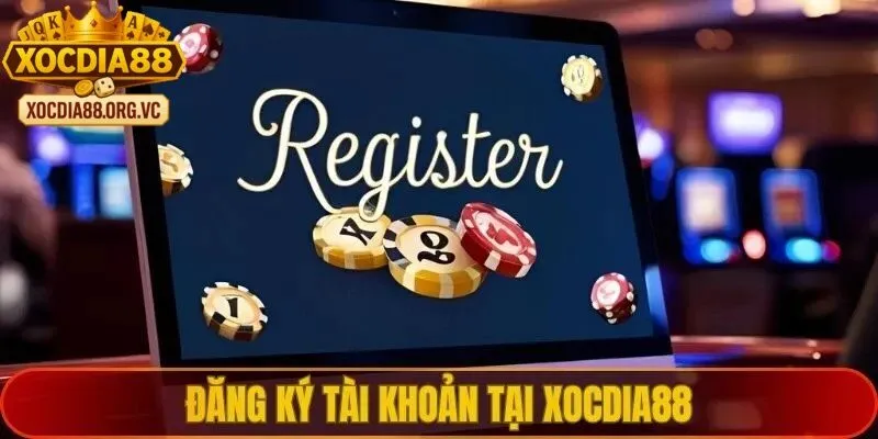 Vì sao nên đăng ký xocdia88?